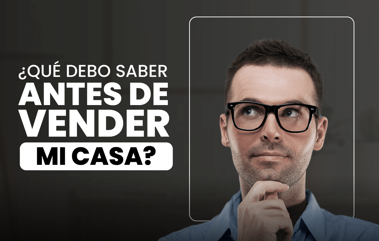 Lo que debes saber antes de vender tu casa