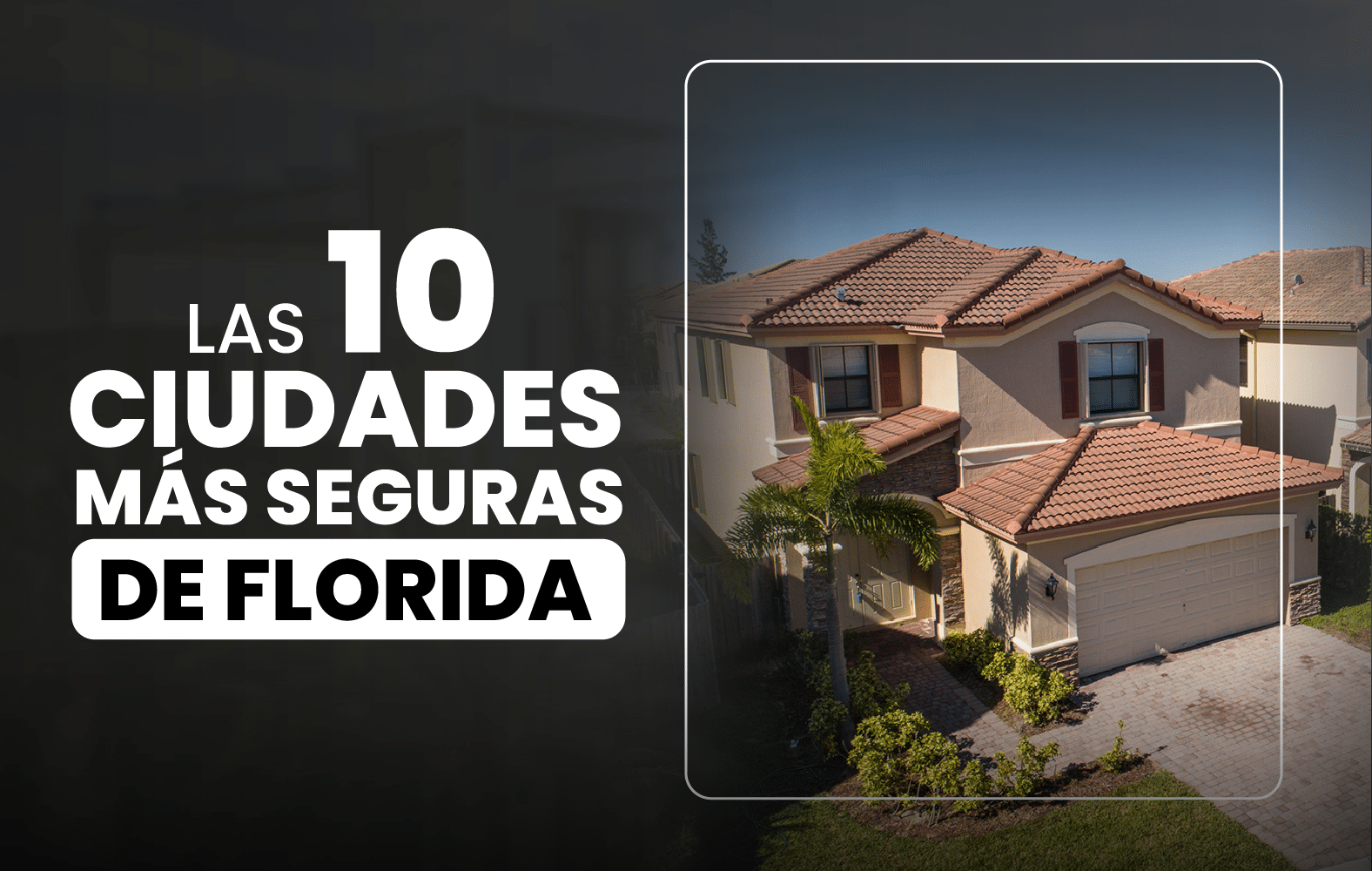 Las ciudades más seguras de Florida