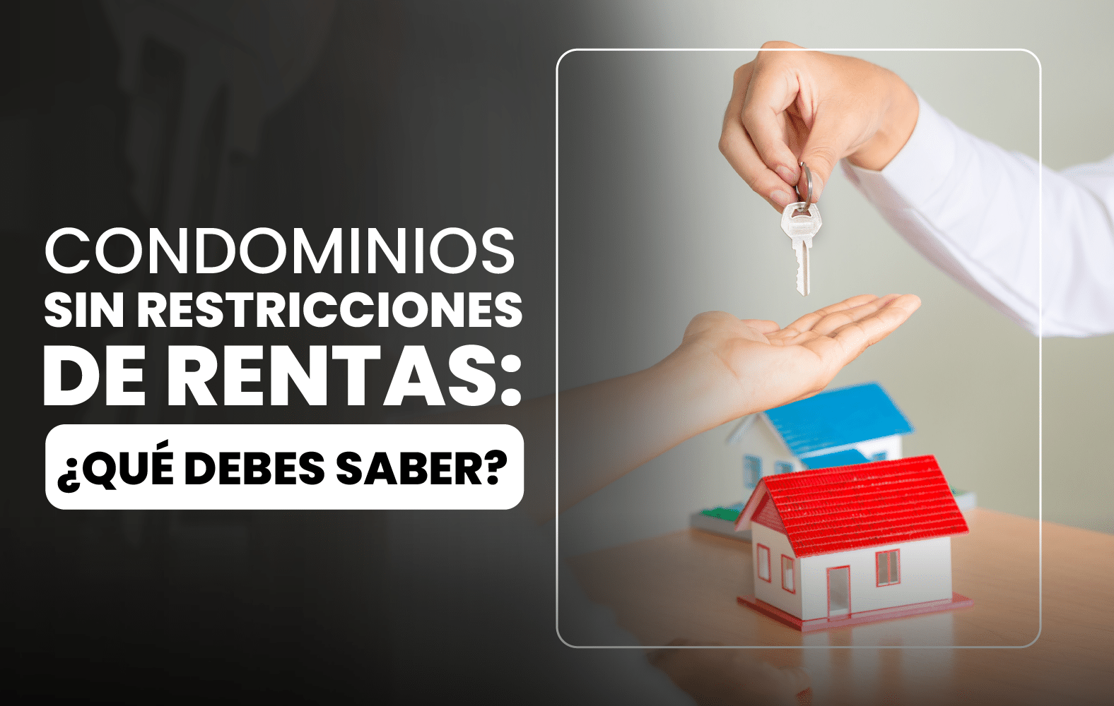 Condominios sin restricciones de renta