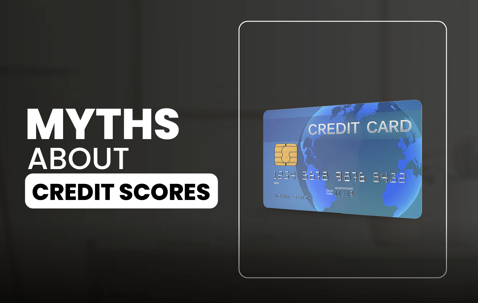 Some myths about credit scores